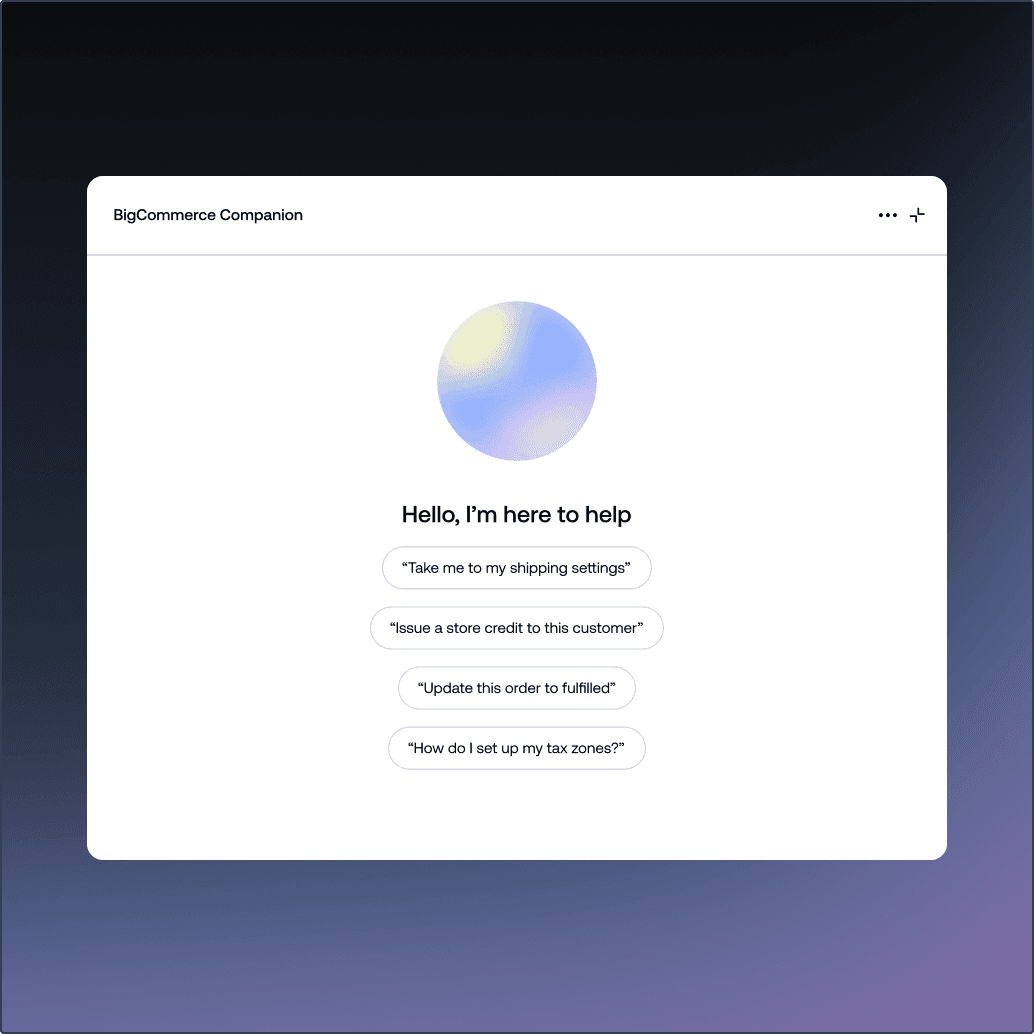 Interface de l'assistant IA BigCommerce Companion affichant des suggestions de requêtes sur une carte modale.